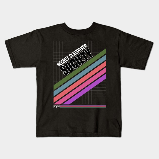 Now on VHS Kids T-Shirt by Secret Sleepover Society